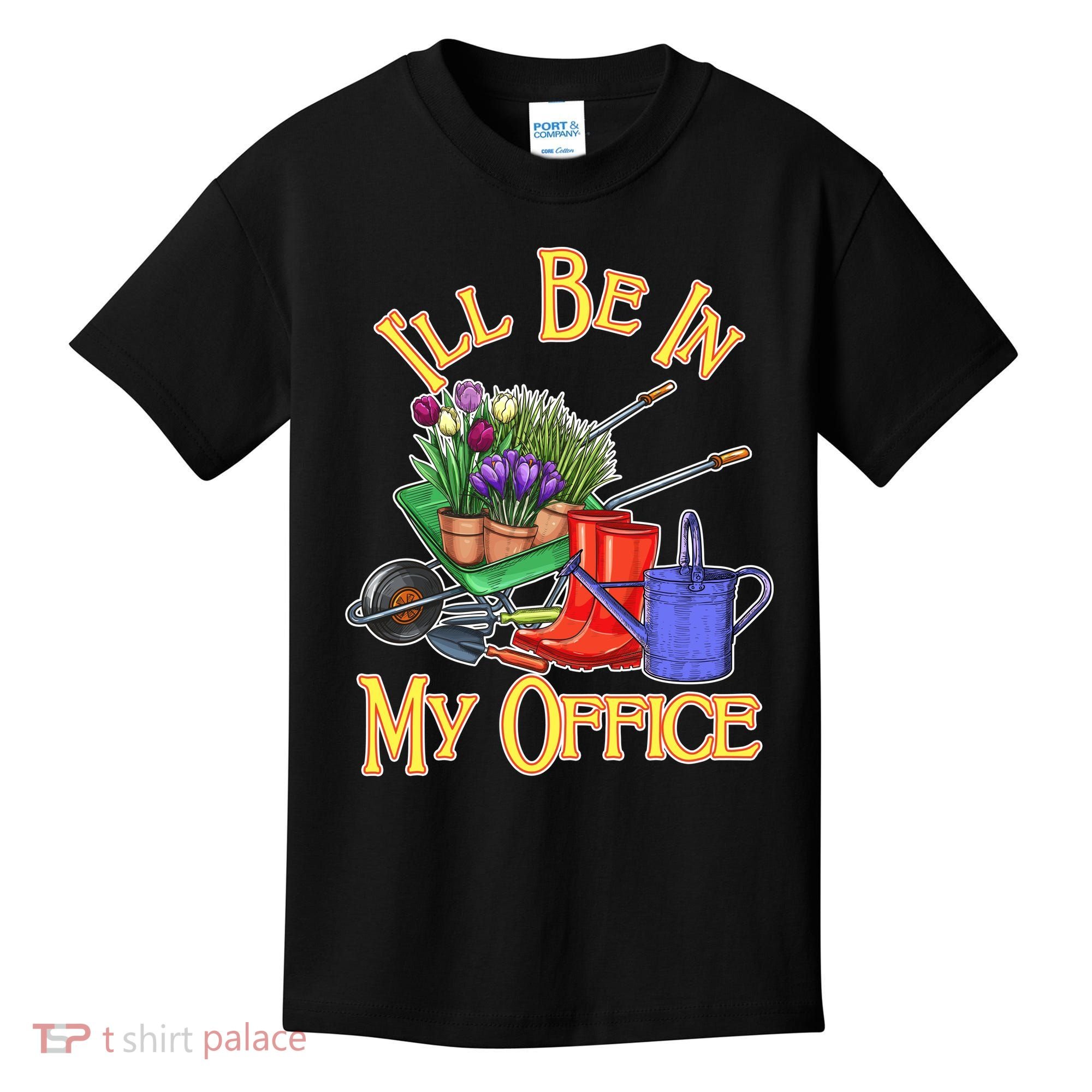 I'll Be In My Office Gardening Kids T-Shirt
