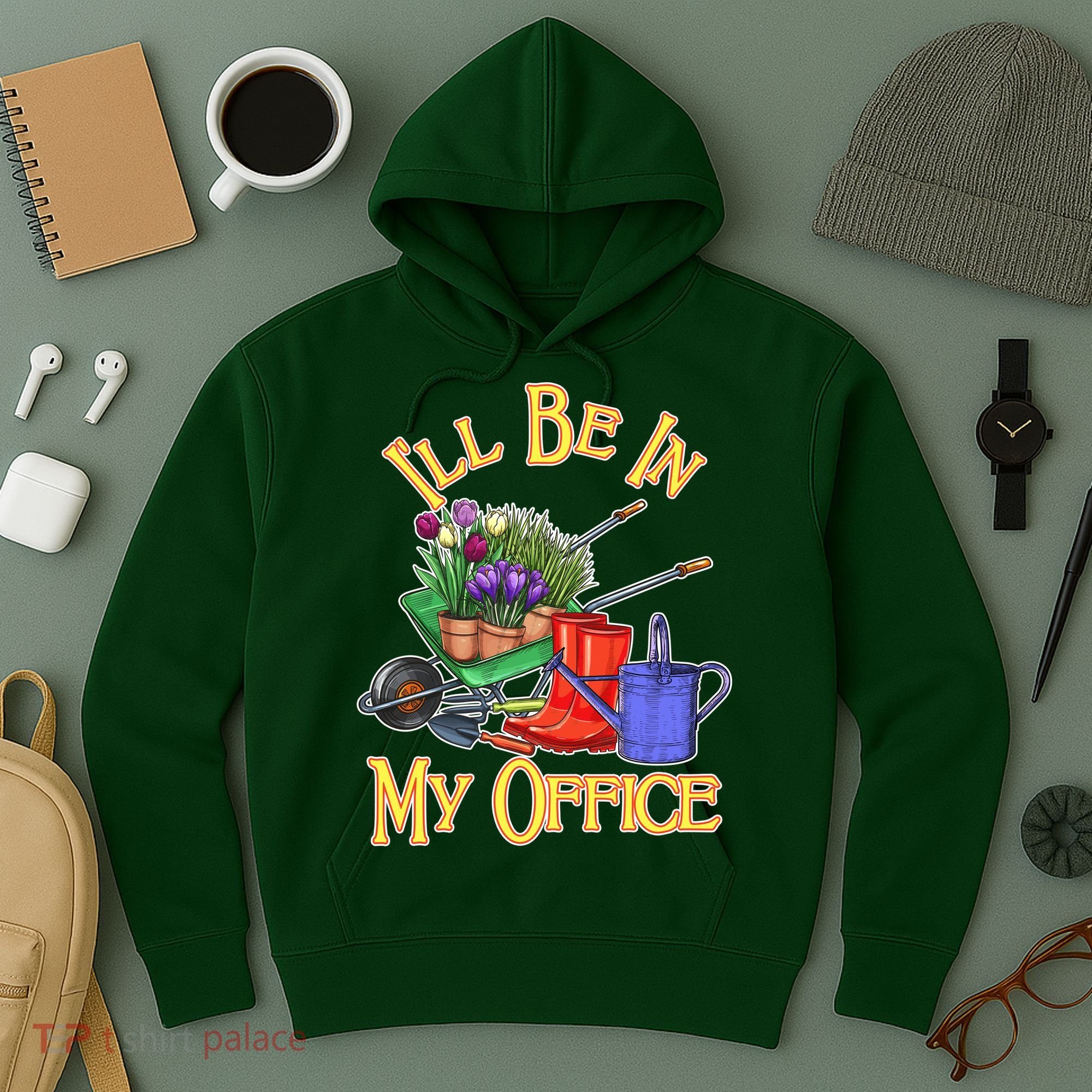 I'll Be In My Office Gardening Hoodie