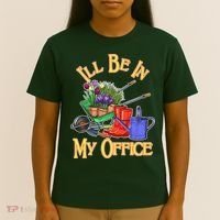 I'll Be In My Office Gardening T-Shirt thumb 4