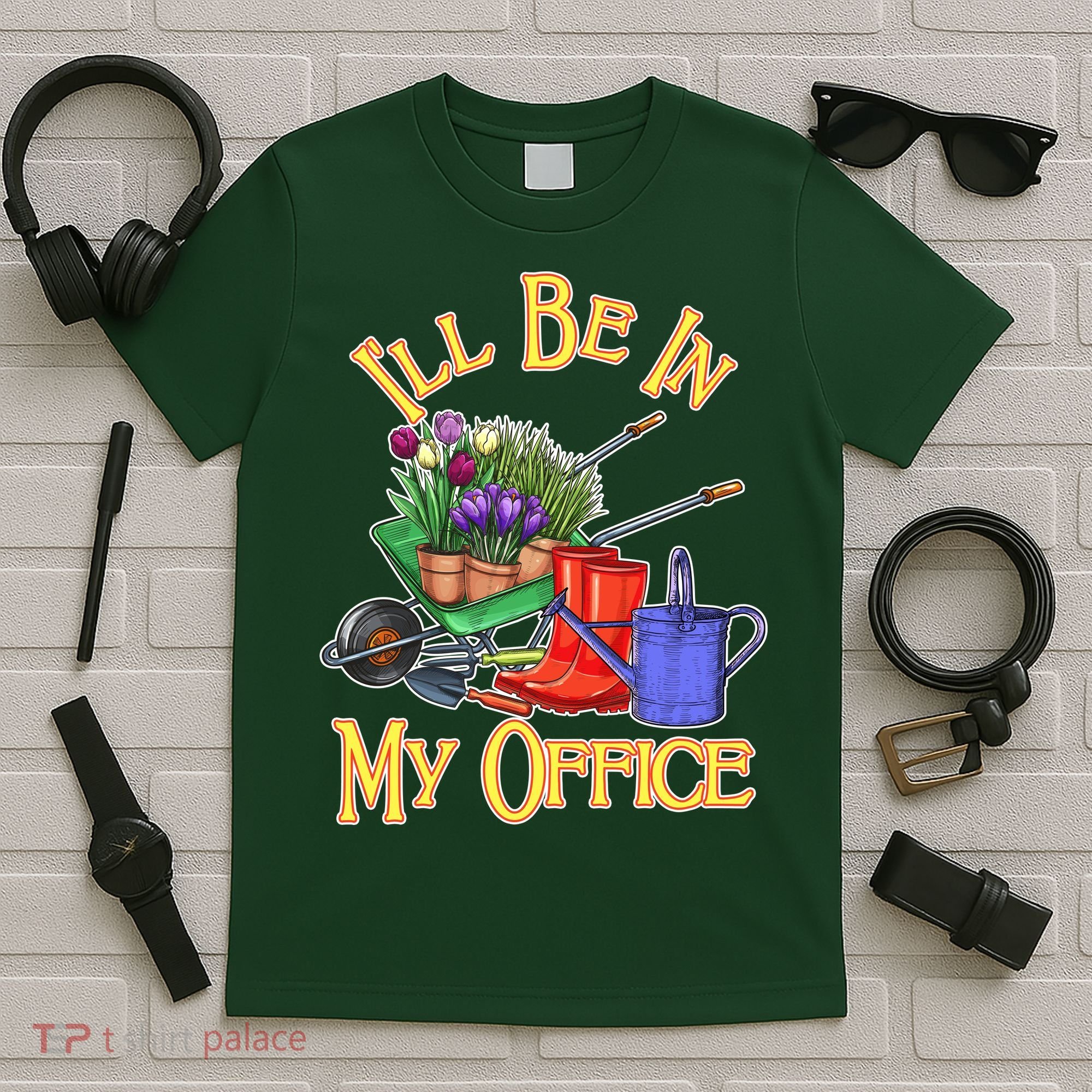 I'll Be In My Office Gardening T-Shirt