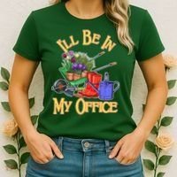I'll Be In My Office Gardening Women's T-Shirt thumb 2
