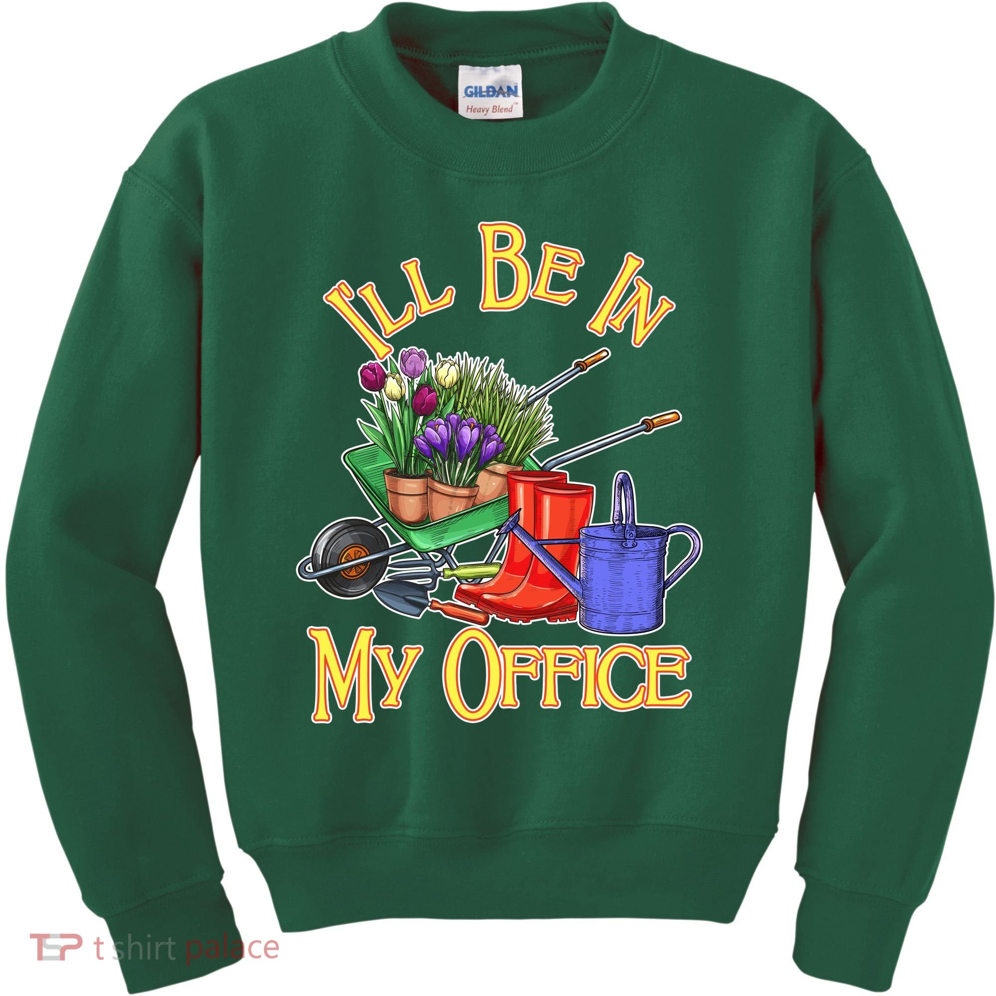 I'll Be In My Office Gardening Kids Sweatshirt