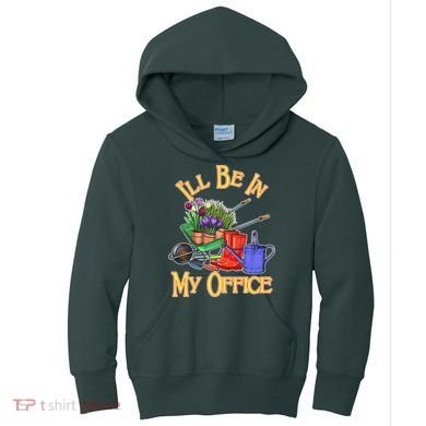 I'll Be In My Office Gardening Kids Hoodie