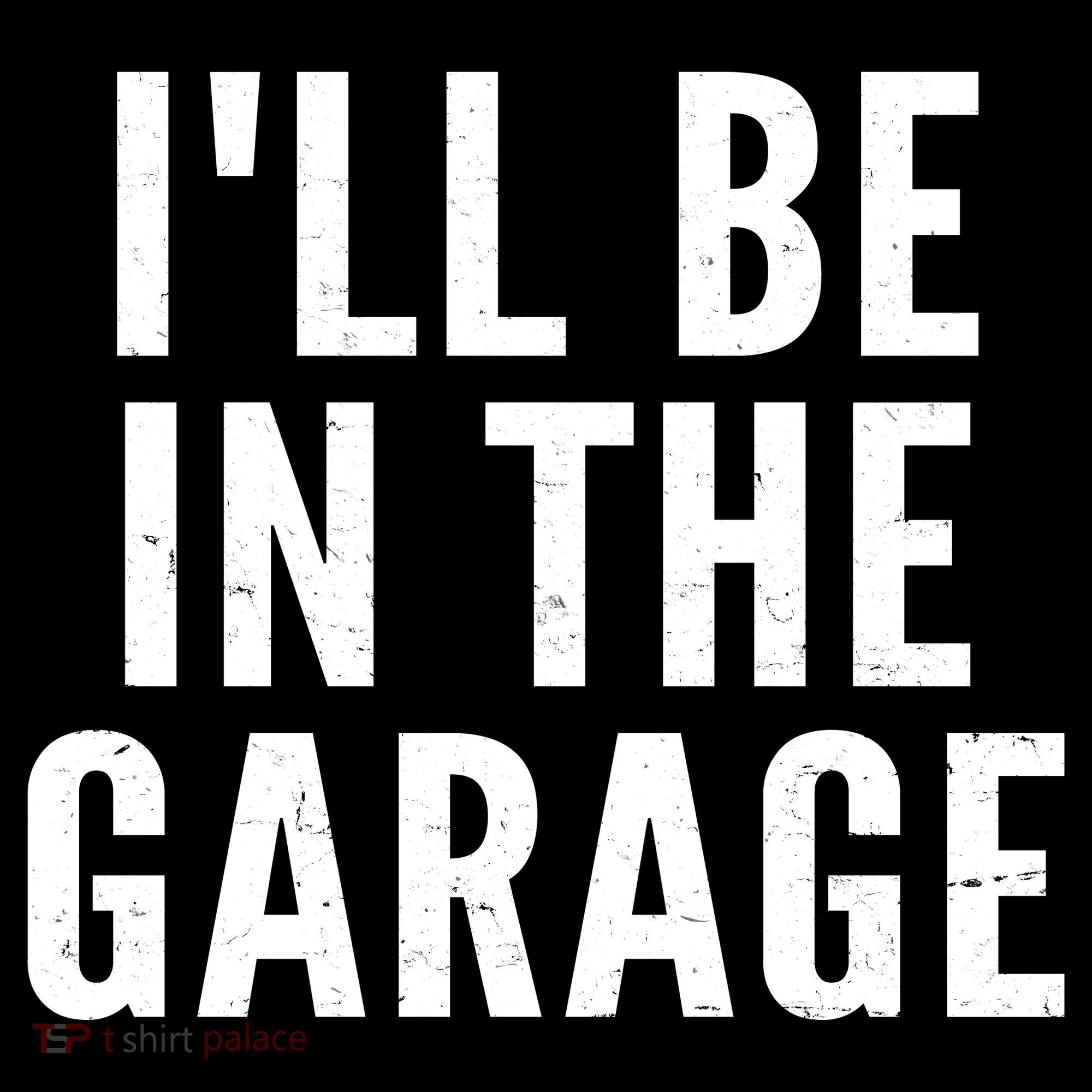I'll Be In The Garage Car Mechanic Fan Women's Tank Top