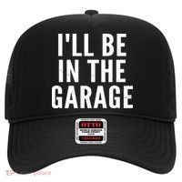 I'll Be In The Garage Car Mechanic Fan Hat thumb 0
