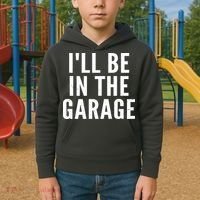 I'll Be In The Garage Car Mechanic Fan Kids Hoodie thumb 2