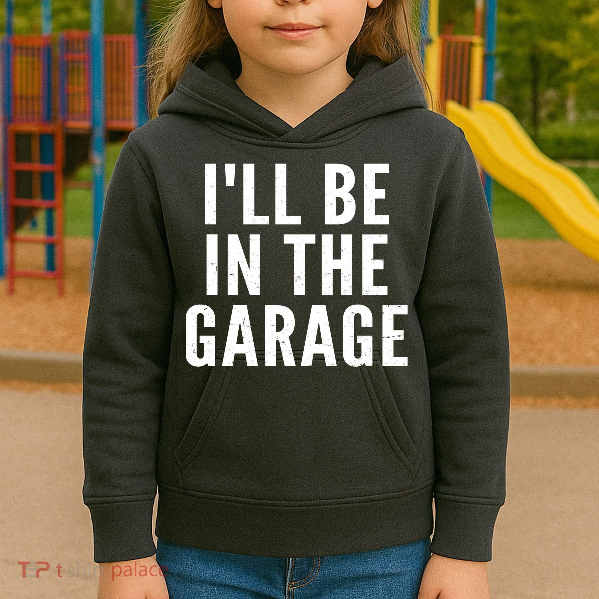 I'll Be In The Garage Car Mechanic Fan Kids Hoodie