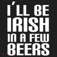 I'll Be Irish in A Few Beers Hat thumb 2