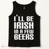 I'll Be Irish in A Few Beers Tank Top thumb 2
