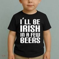 I'll Be Irish in A Few Beers Toddler T-Shirt thumb 2