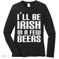 I'll Be Irish in A Few Beers Women's Long Sleeve Shirt thumb 0
