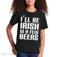 I'll Be Irish in A Few Beers Kids T-Shirt thumb 2