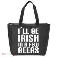I'll Be Irish in A Few Beers Tote Bag thumb 0