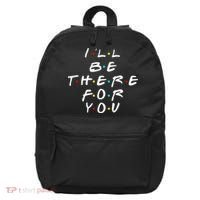 I'll Be There For You Friendship  16 in Basic Backpack thumb 0