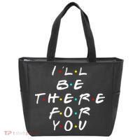 I'll Be There For You Friendship  Tote Bag thumb 0