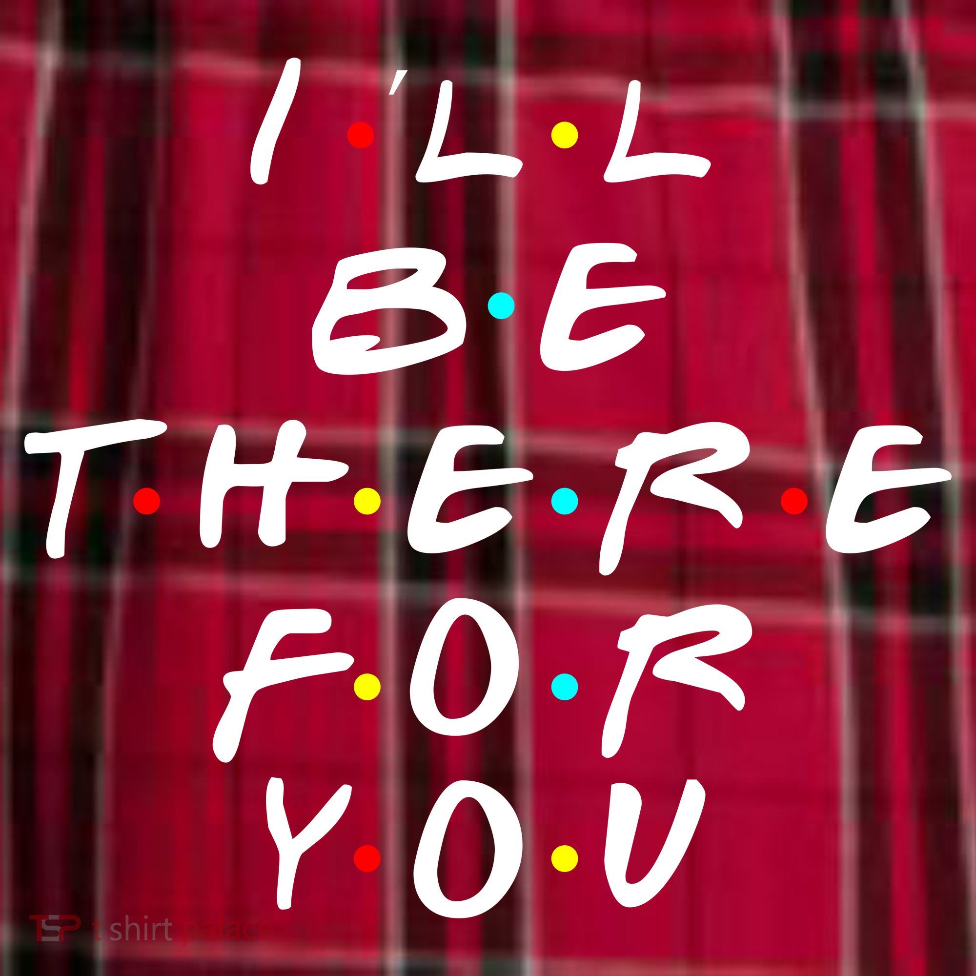 I'll Be There For You Friendship  Men's Flannel Plaid Pajama Pants