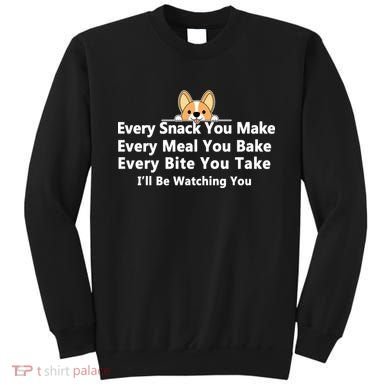 I'll Be Watching You Cute Dog Meme Sweatshirt