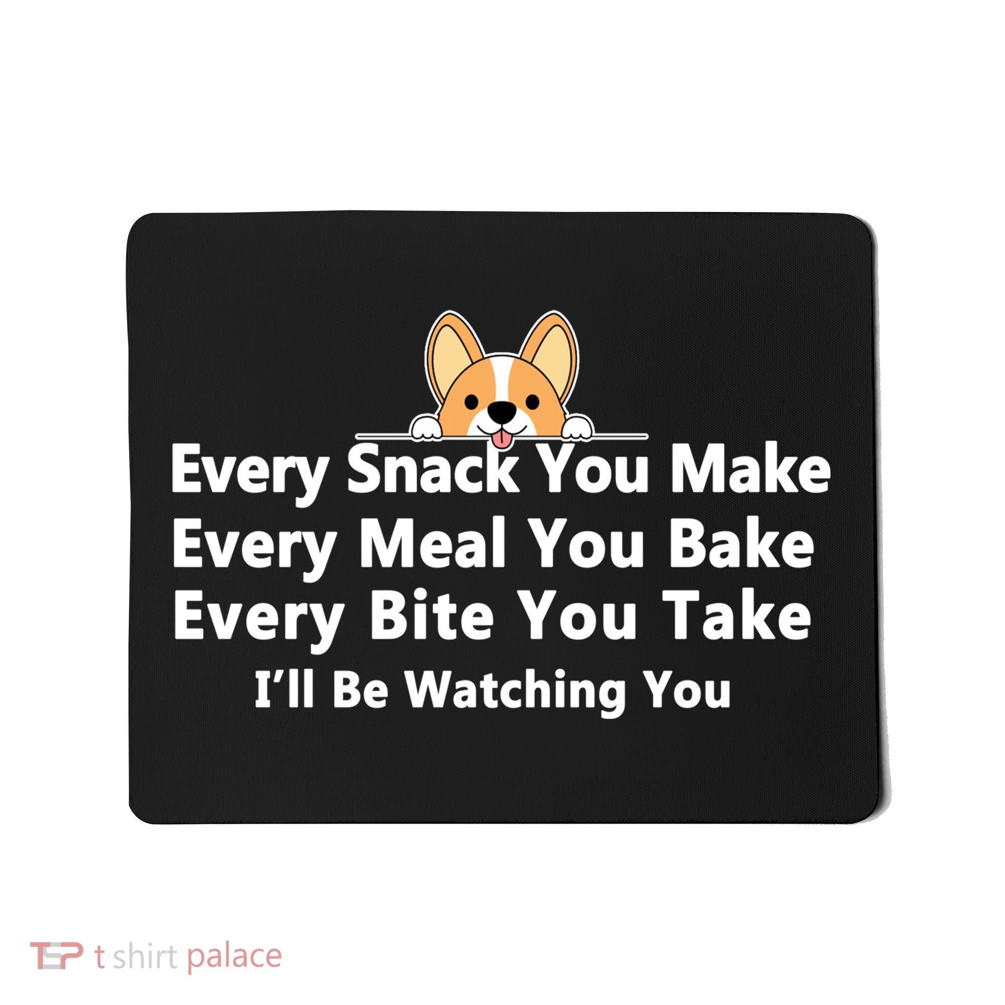 I'll Be Watching You Cute Dog Meme Mousepad