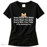 I'll Be Watching You Cute Dog Meme Women's T-Shirt thumb 0