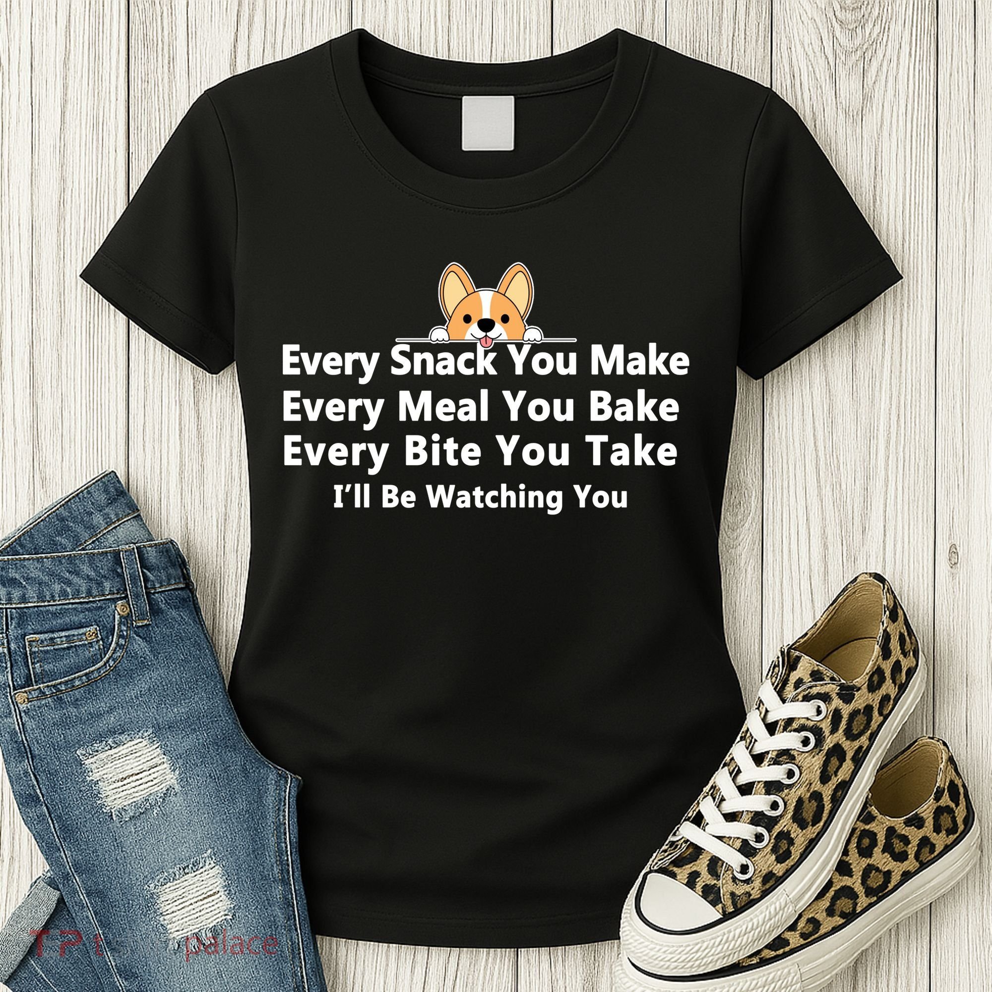 I'll Be Watching You Cute Dog Meme Women's T-Shirt