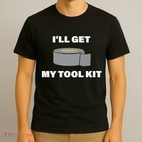 I'll Get My Tool Kit Duck Tape T-Shirt thumb 3