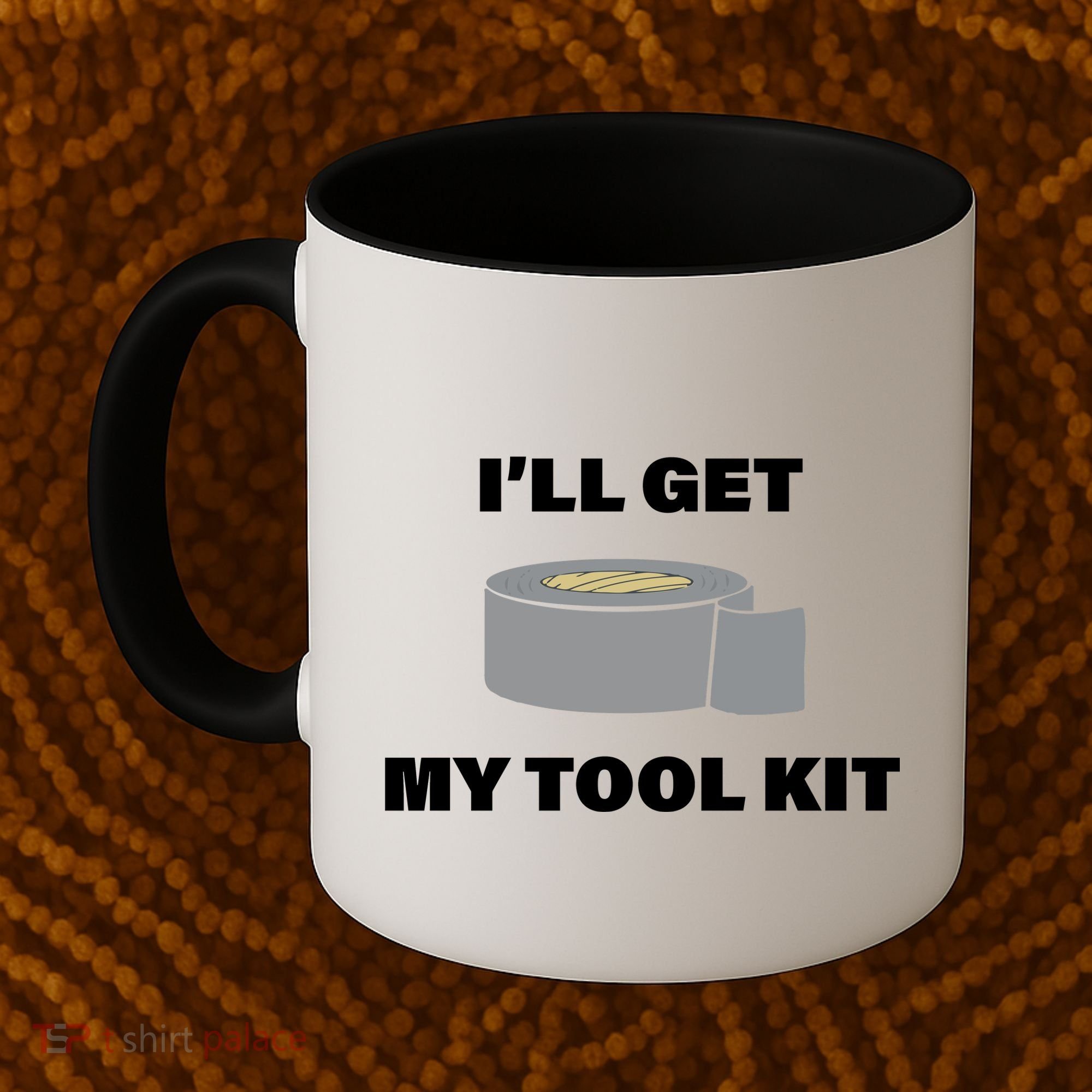 I'll Get My Tool Kit Duck Tape Coffee Mug