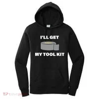 I'll Get My Tool Kit Duck Tape Women's Hoodie thumb 0