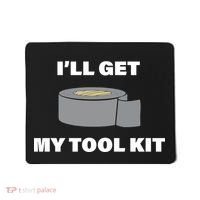 I'll Get My Tool Kit Duck Tape Mousepad thumb 0