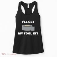 I'll Get My Tool Kit Duck Tape Women's Tank Top thumb 0