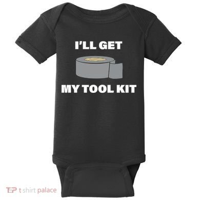 I'll Get My Tool Kit Duck Tape Baby Bodysuit