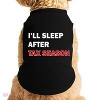 I'll Sleep After Tax Season Doggie Tank thumb 0