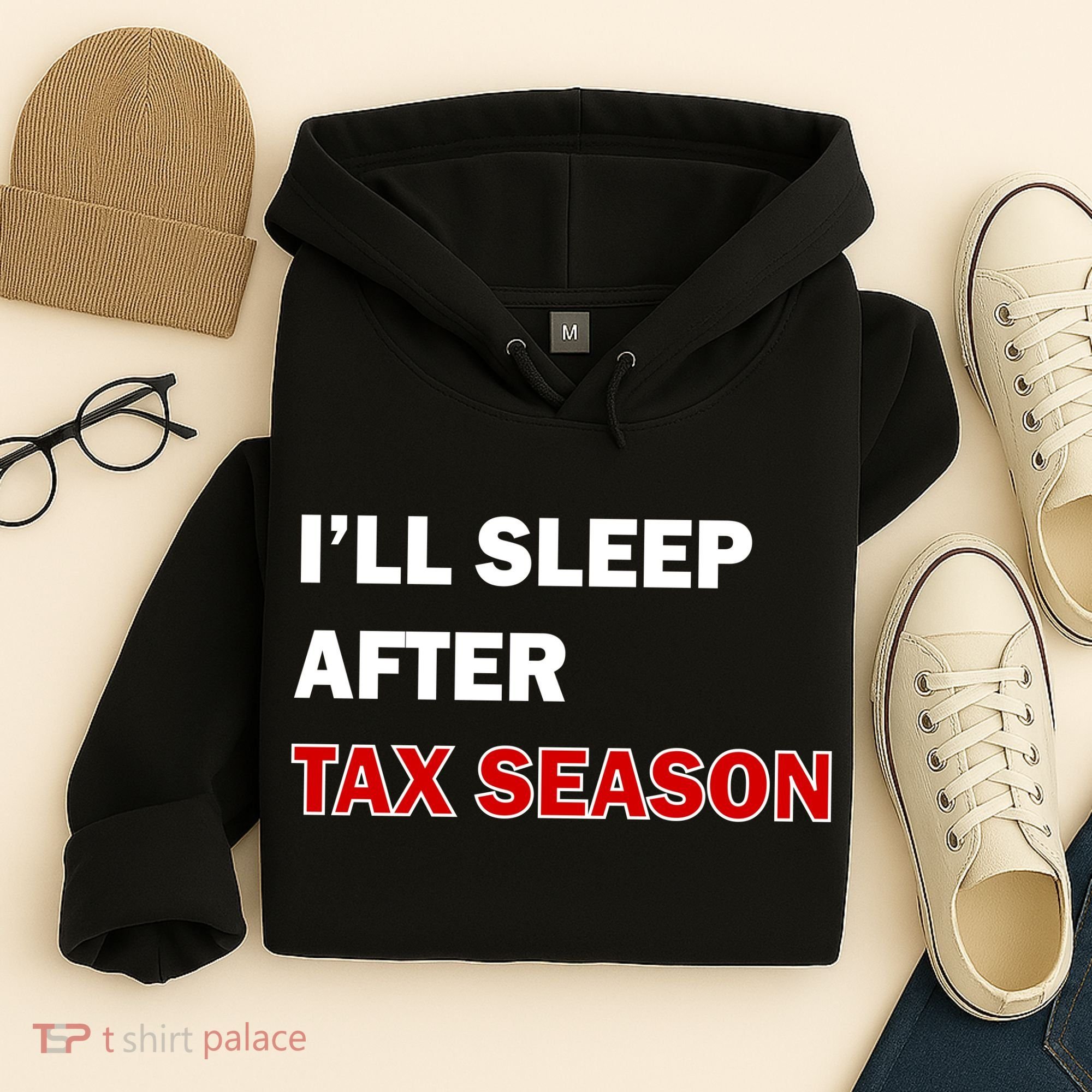I'll Sleep After Tax Season Hoodie