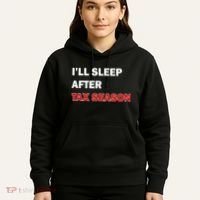 I'll Sleep After Tax Season Hoodie thumb 5