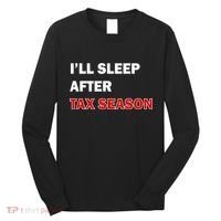 I'll Sleep After Tax Season Long Sleeve Shirt thumb 0