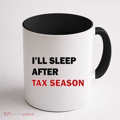 I'll Sleep After Tax Season Coffee Mug back