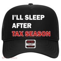 I'll Sleep After Tax Season Hat thumb 0