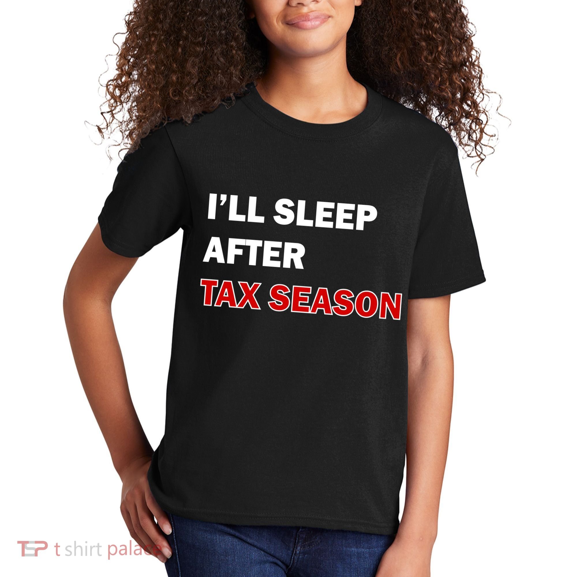 I'll Sleep After Tax Season Kids T-Shirt
