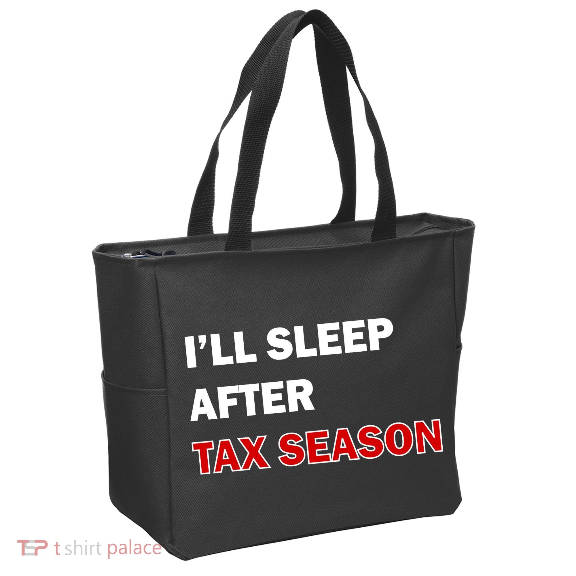 I'll Sleep After Tax Season Tote Bag