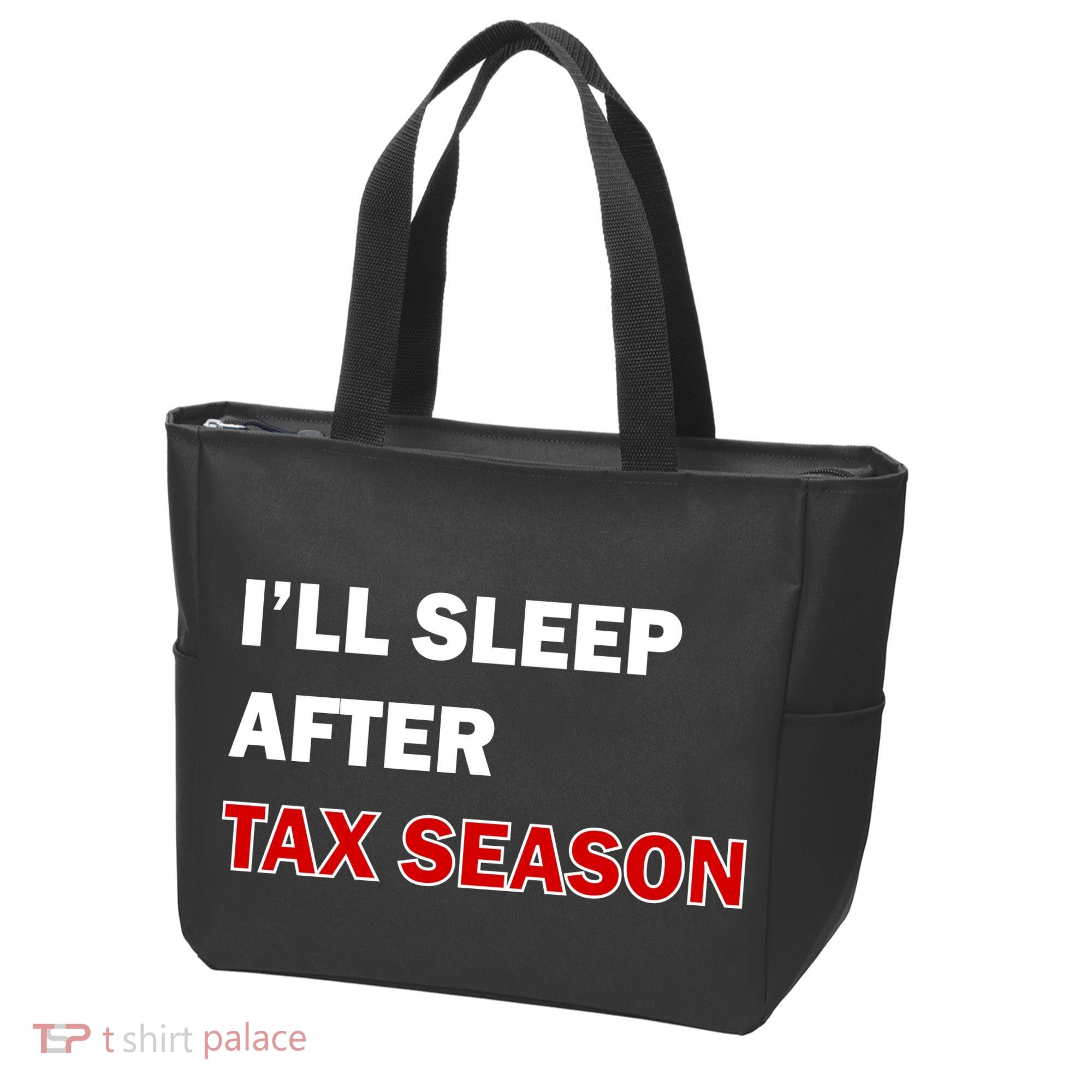 I'll Sleep After Tax Season Tote Bag
