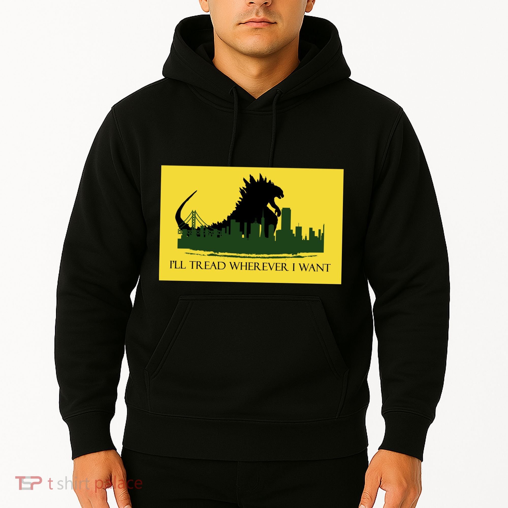 I'll Tread Wherever I Want Hoodie