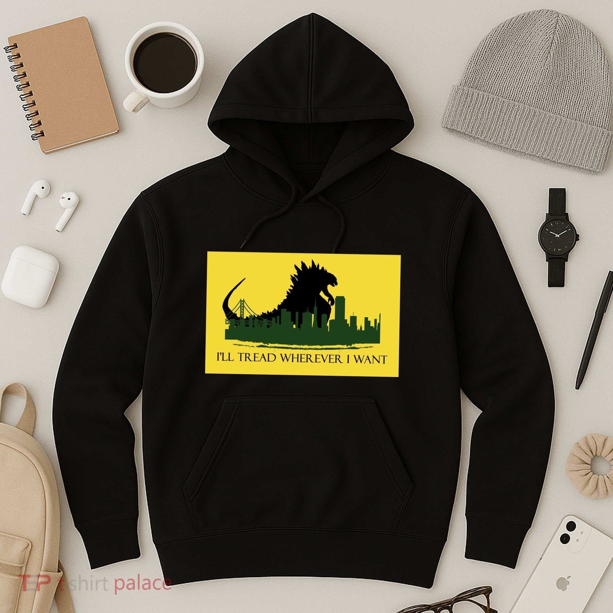I'll Tread Wherever I Want Hoodie