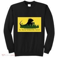 I'll Tread Wherever I Want Sweatshirt thumb 0