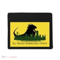 I'll Tread Wherever I Want Mousepad thumb 0