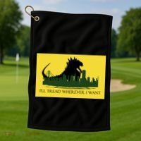 I'll Tread Wherever I Want Golf Towel thumb 1