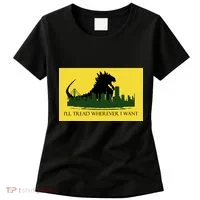 I'll Tread Wherever I Want Women's T-Shirt thumb 0