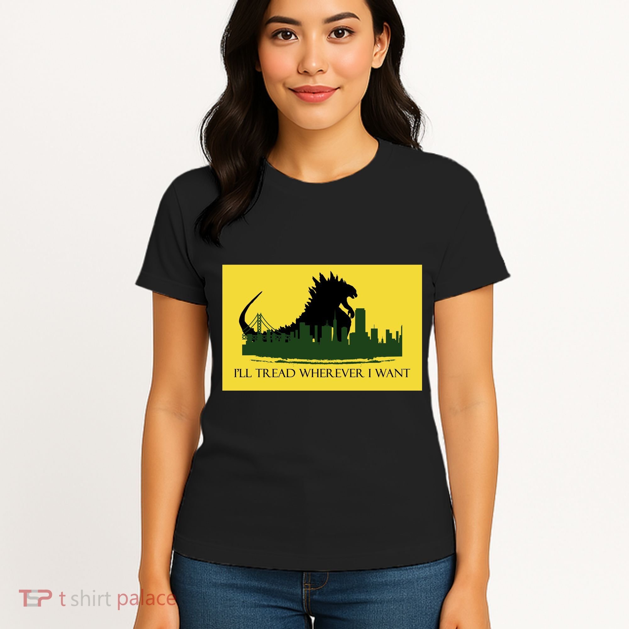 I'll Tread Wherever I Want Women's T-Shirt