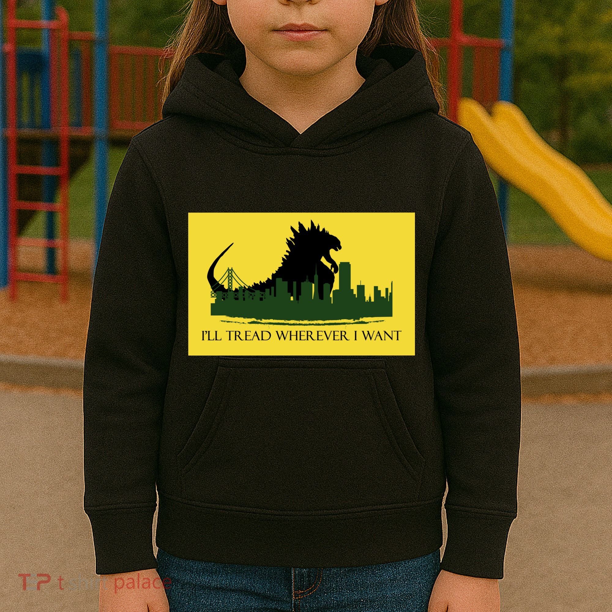 I'll Tread Wherever I Want Kids Hoodie