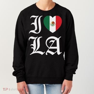 I Love La Chicano Mexican Pride Women's Sweatshirt
