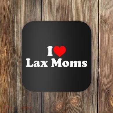 I Love Lax Moms Coaster