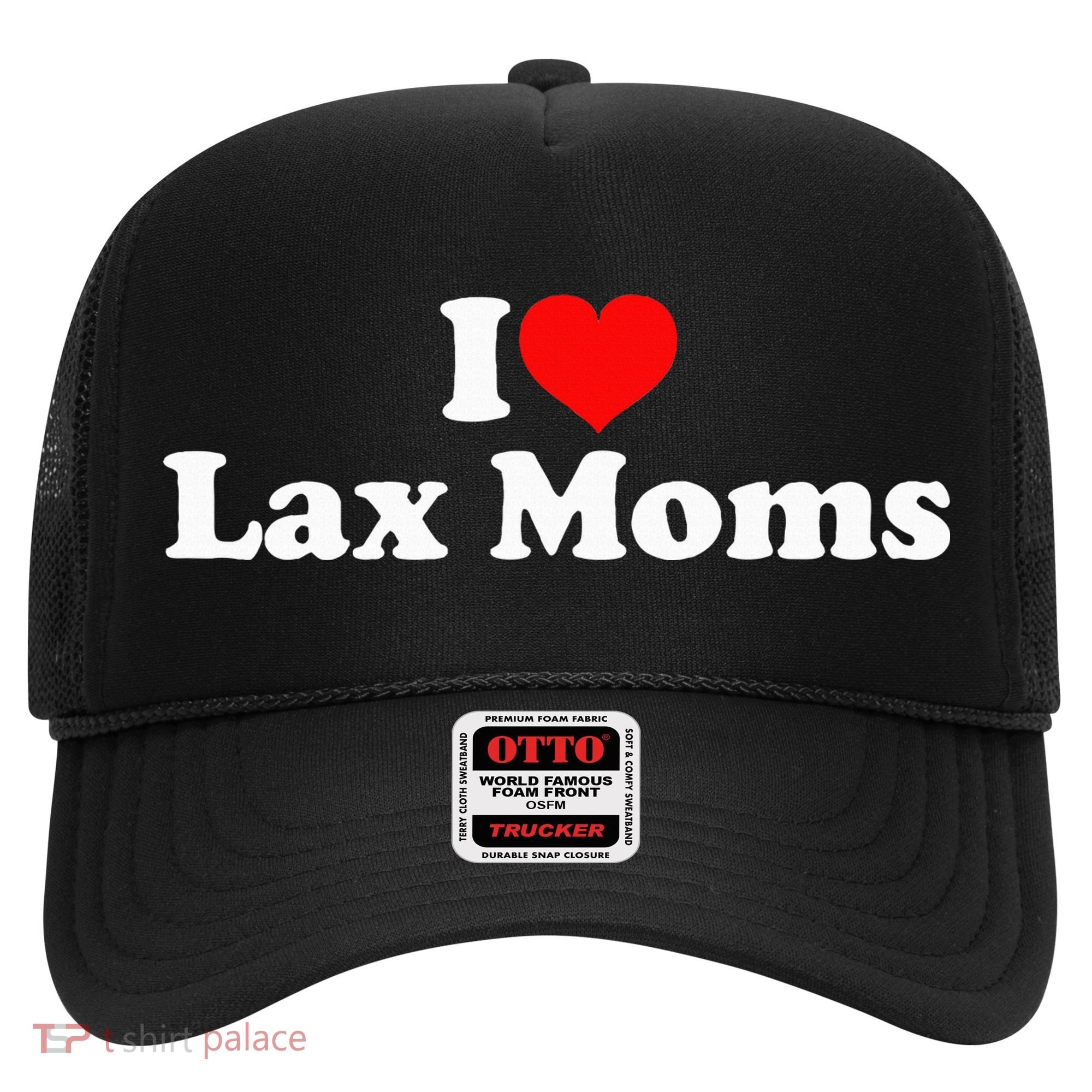 I Love Lax Moms Hat